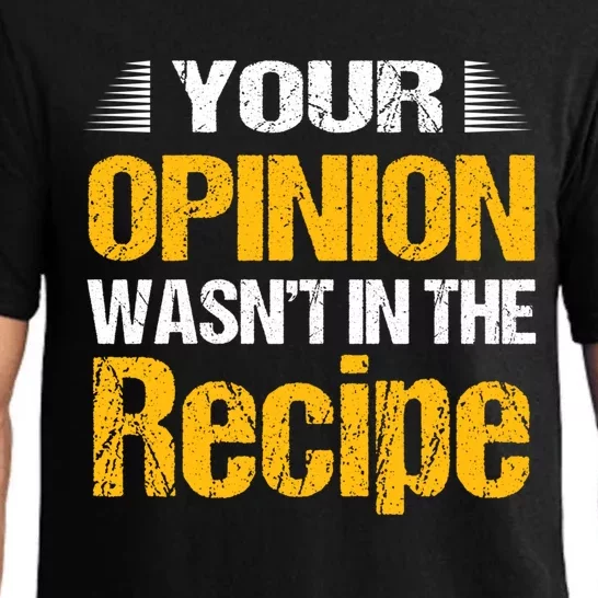 Your Opinion Wasnt In The Recipe Potato Hot Dog Funny Gift Pajama Set