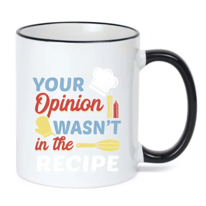 Your Opinion Wasnt In The Recipe Chef Apron Present Cute Gift Black Color Changing Mug