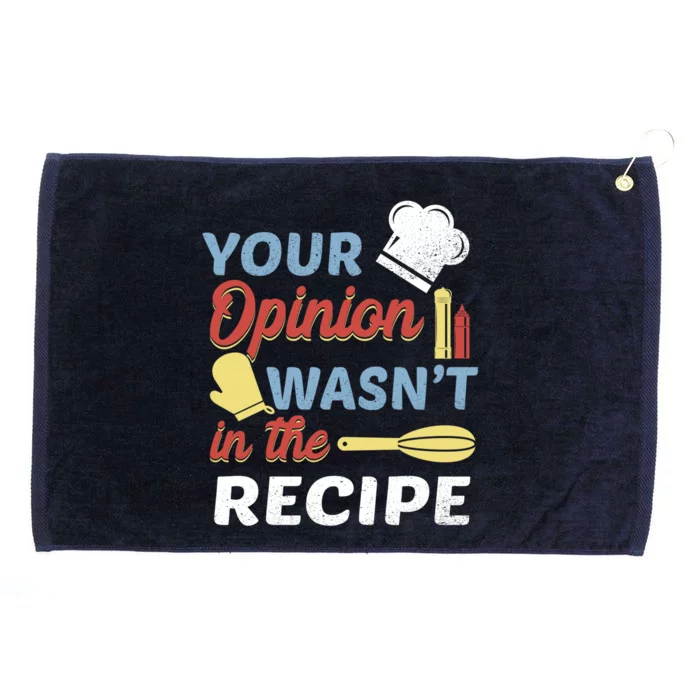 Your Opinion Wasnt In The Recipe Chef Apron Present Cute Gift Grommeted Golf Towel