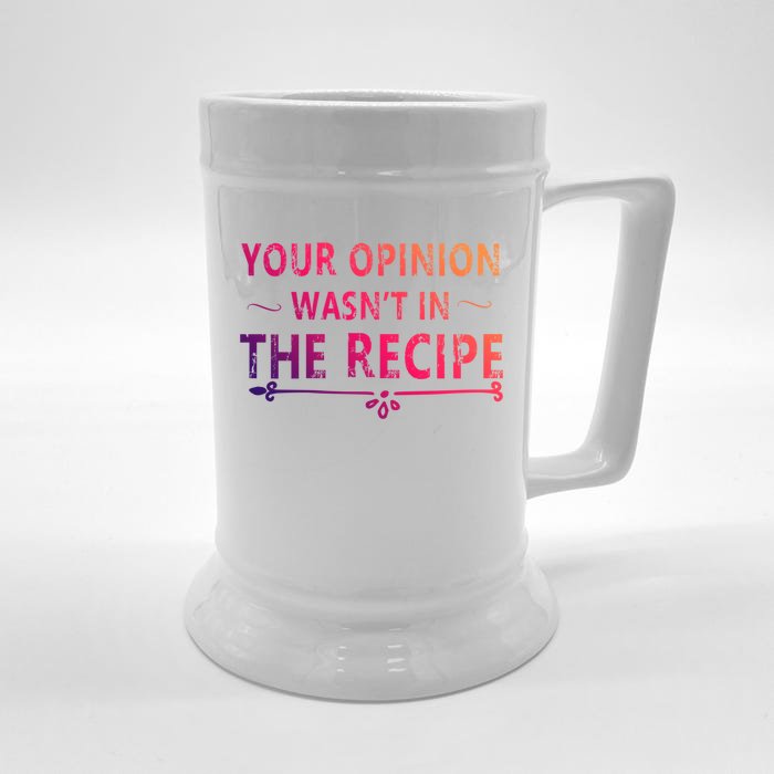 Your Opinion Wasnt In The Recipe Korean Bulgogi Cool Gift Front & Back Beer Stein