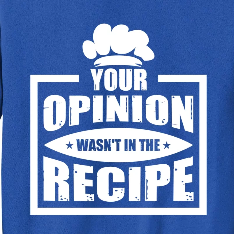 Your Opinion Wasnt In The Recipe Cleaning Dishwasher Meaningful Gift Sweatshirt