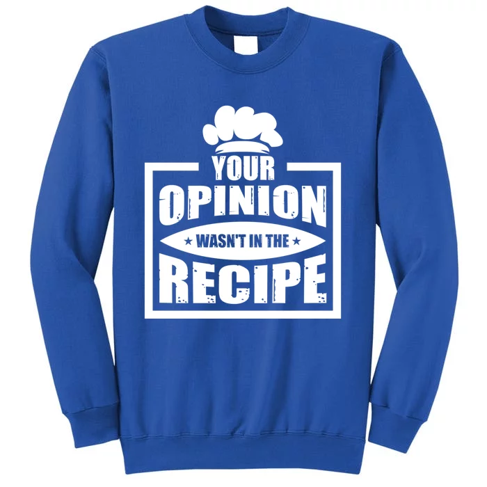 Your Opinion Wasnt In The Recipe Cleaning Dishwasher Meaningful Gift Sweatshirt