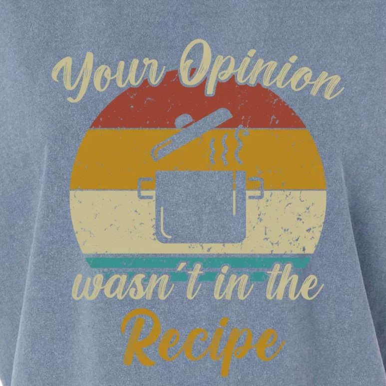 Your Opinion Wasn´t In The Recipe / Cooking Gift Garment-Dyed Women's Muscle Tee