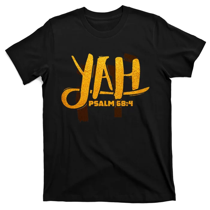 Yah Psalm 684 Hebrew Israelite Yahweh Yhwh T-Shirt