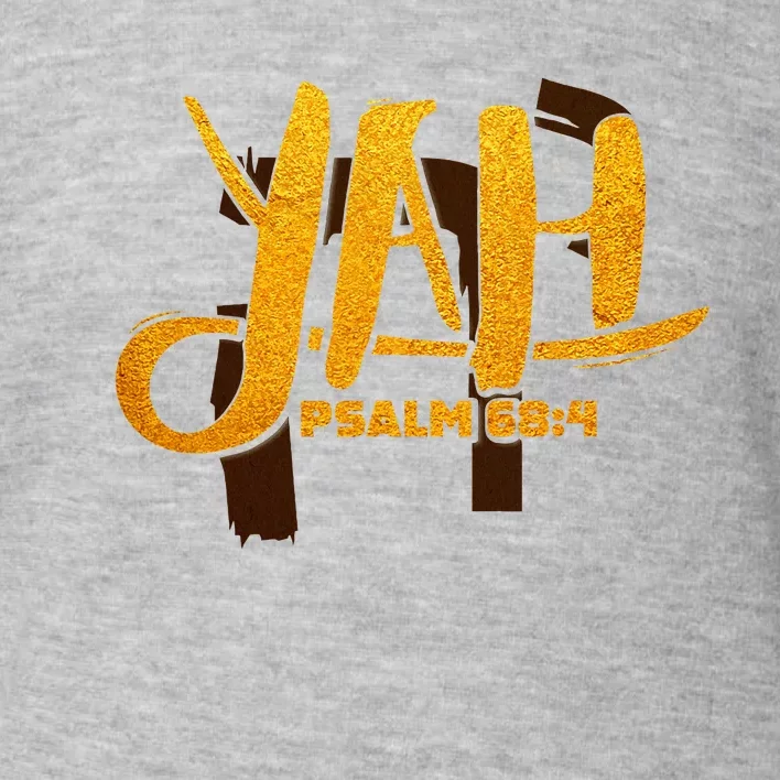 Yah Psalm 684 Hebrew Israelite Yahweh Yhwh Toddler Sweatshirt