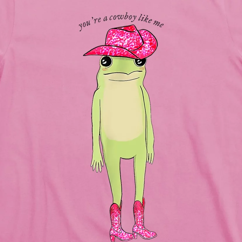 Youre Pink A Frog Cowboy Like Funny Me Cowboy Hat Cowgirl T-Shirt