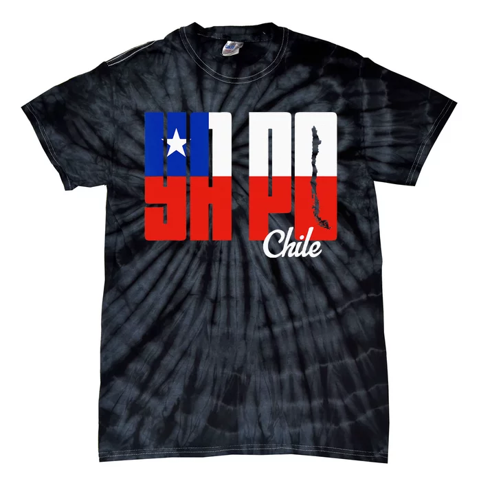 Ya Po Chile Flag And Map Word Fill Tie-Dye T-Shirt