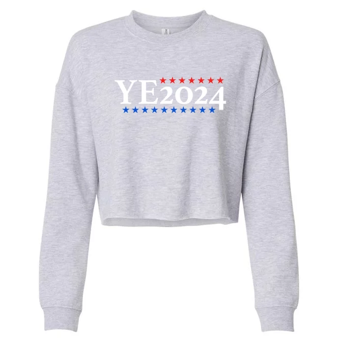 Ye2024 President Election Vote Donald Trump 2024 Meaningful Gift Cropped Pullover Crew