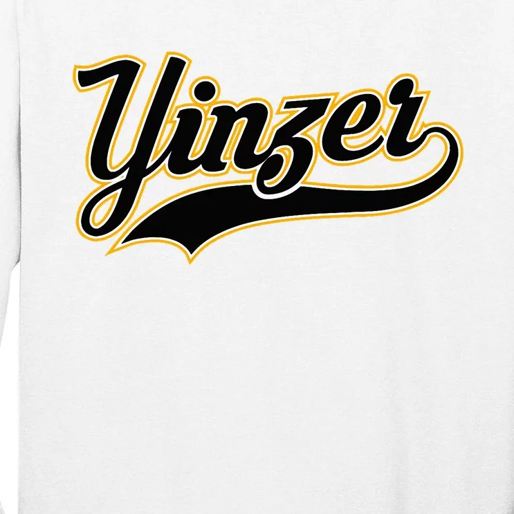 Yinzer Pittsburghese Pittsburgh Pennsylvania Jagoff Pride Tall Long Sleeve T-Shirt