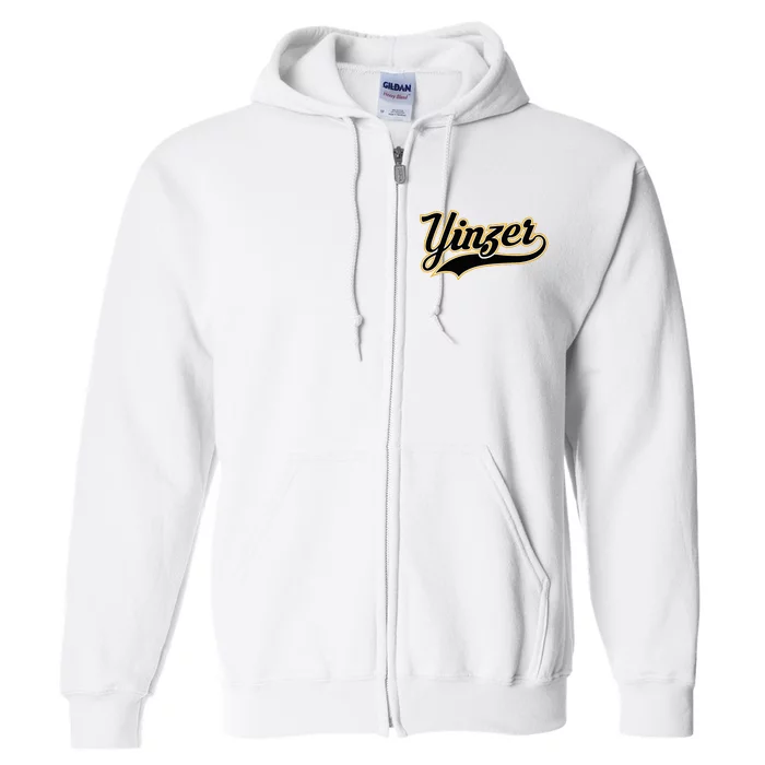 Yinzer Pittsburghese Pittsburgh Pennsylvania Jagoff Pride Full Zip Hoodie