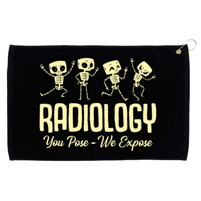 You Pose We Expose Radiology Dancing Skeleton Xray Rad Tech Grommeted Golf Towel