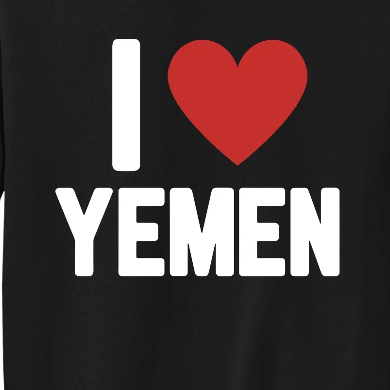 Yemen Pride Yemeni Tall Sweatshirt