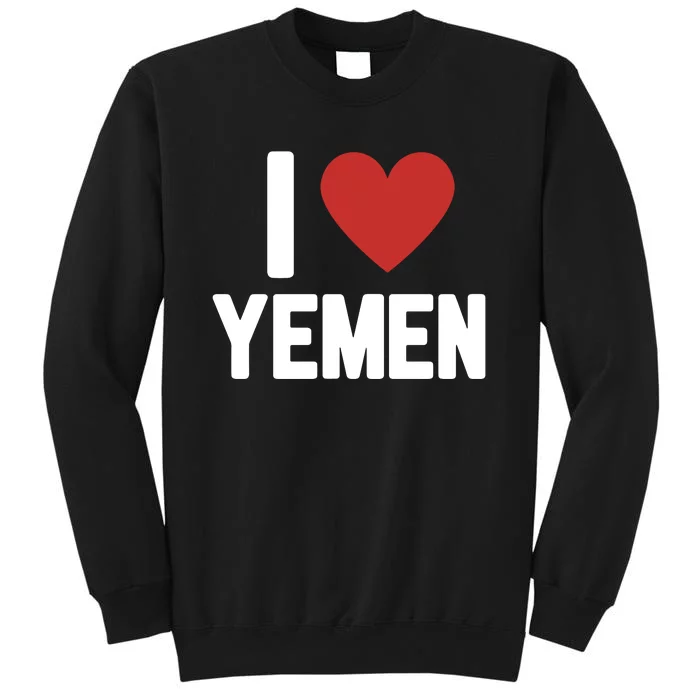 Yemen Pride Yemeni Tall Sweatshirt