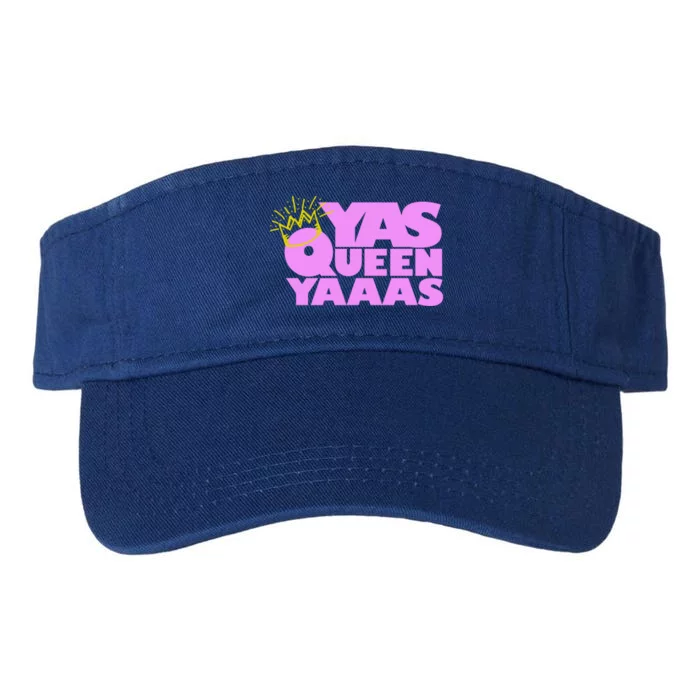 Yas Queen Gift With Crown Hip Lgbtq Gift Valucap Bio-Washed Visor