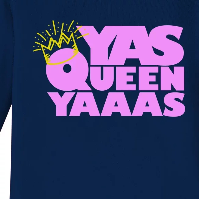 Yas Queen Gift With Crown Hip Lgbtq Gift Baby Long Sleeve Bodysuit