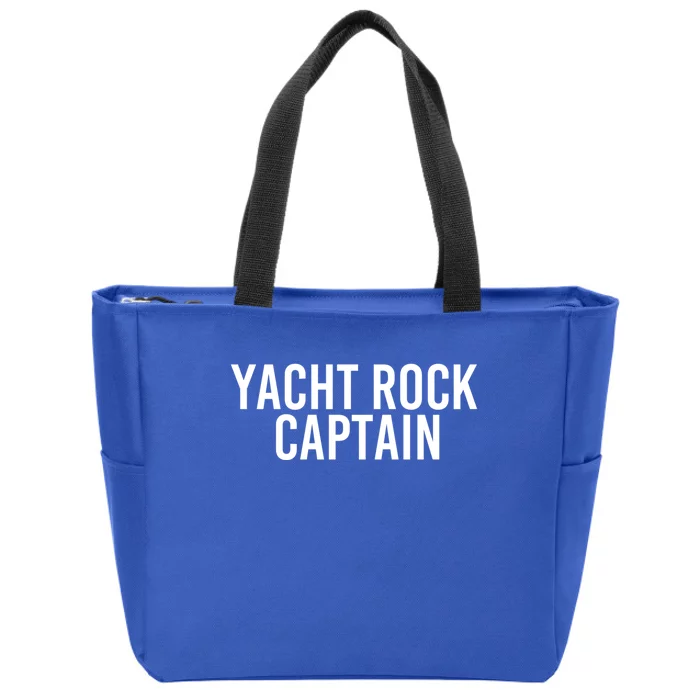 Yacht Rock Captain Funny Boat Sailor Party Gift Idea Gift Zip Tote Bag