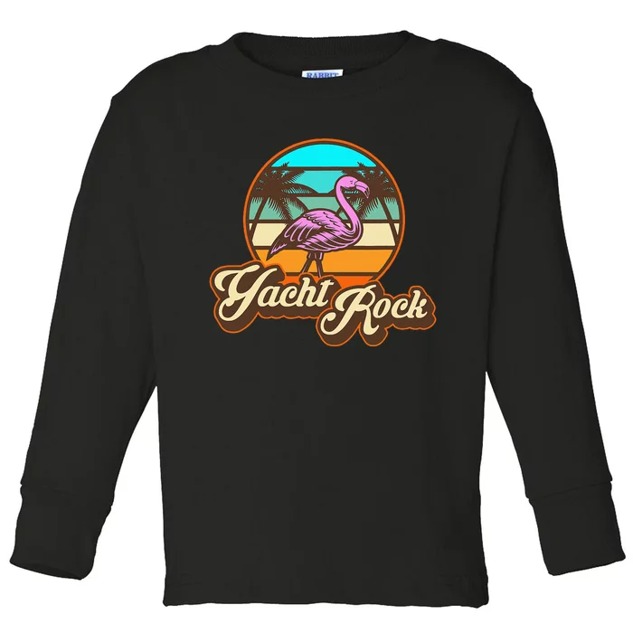 Yacht Rock Forever 70s 80s Retro Toddler Long Sleeve Shirt