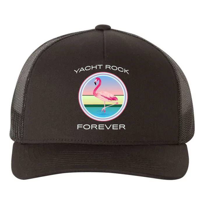 Yacht Rock Forever 80s Retro Style Yupoong Adult 5-Panel Trucker Hat