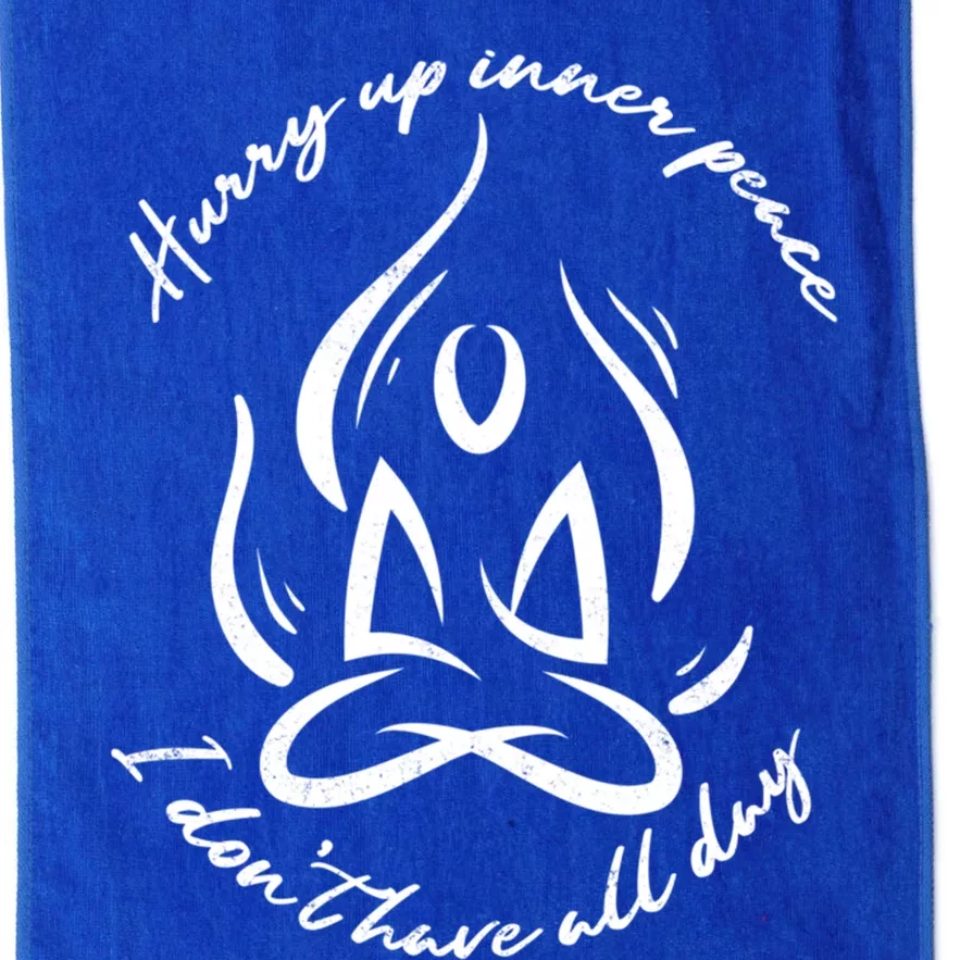 Yoga Relaxation Hurry Up Inner Peace Meditation Gift Platinum Collection Golf Towel