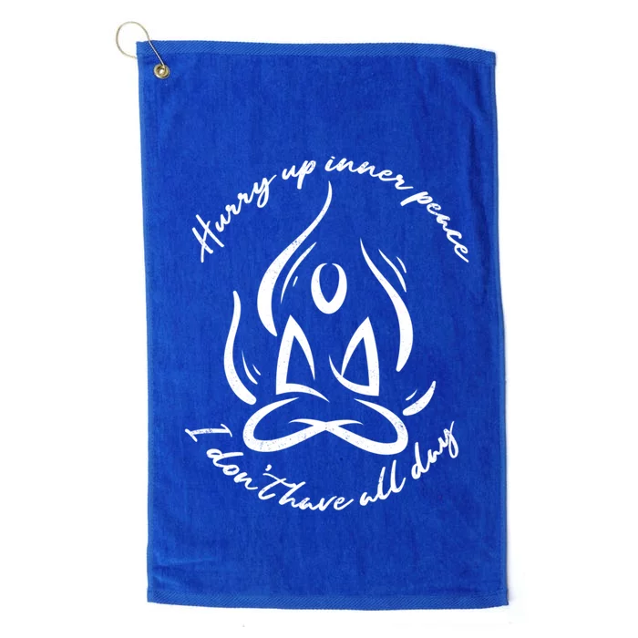 Yoga Relaxation Hurry Up Inner Peace Meditation Gift Platinum Collection Golf Towel