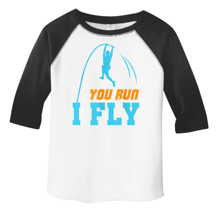 You Run I Fly Cool Pole Vault Polevault Jump Jumper Athlete Toddler Fine Jersey T-Shirt