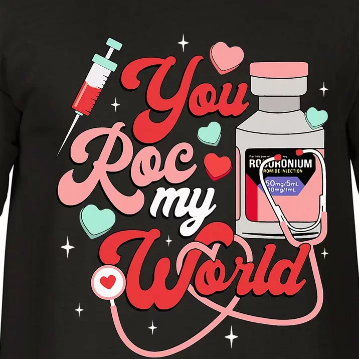 You Roc My World Nurse Valentine Day Er Icu Nicu Rn Nurse Comfort Colors T-Shirt