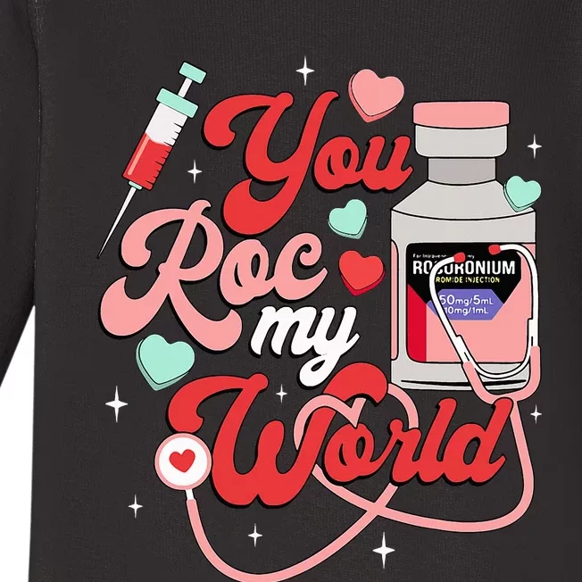 You Roc My World Nurse Valentine Day Er Icu Nicu Rn Nurse Baby Long Sleeve Bodysuit