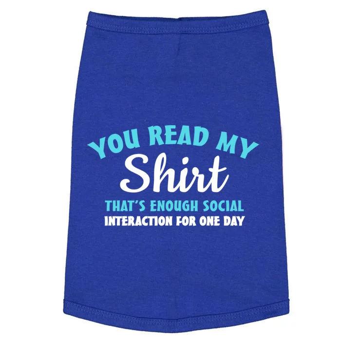 You Read My Gift That's Enough Social Interaction Cute Gift Doggie Tank