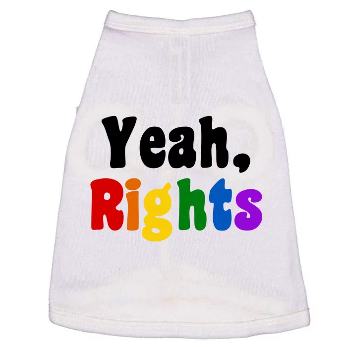 Yeah Rights Pride Equality Rainbow Doggie Tank