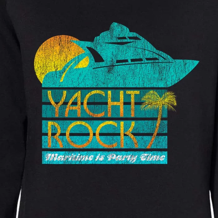 Yacht Rock Party Boat Drinking Maritime Womens California Wash Sweatshirt