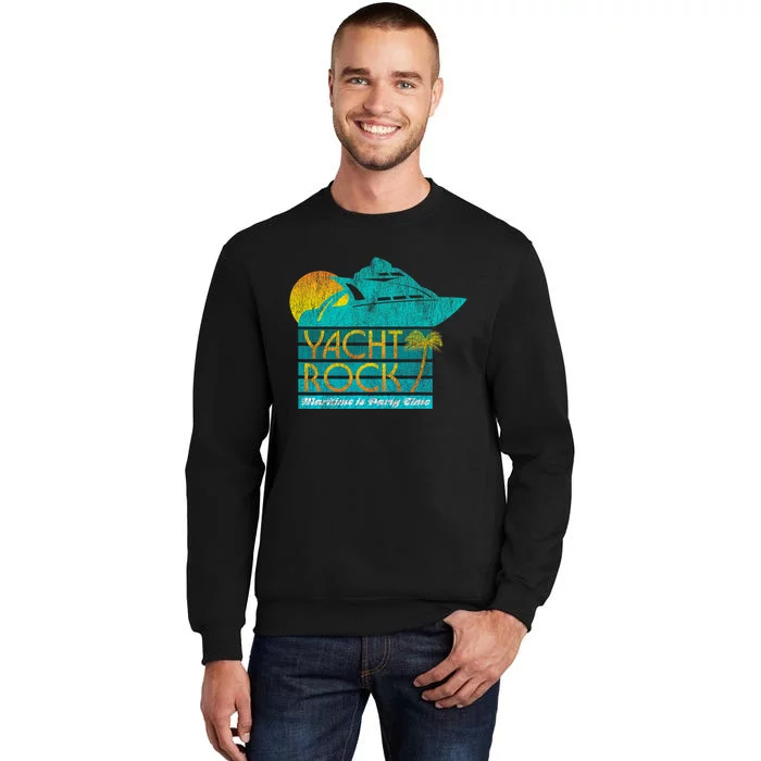 Yacht Rock Party Boat Drinking Maritime Tall Sweatshirt