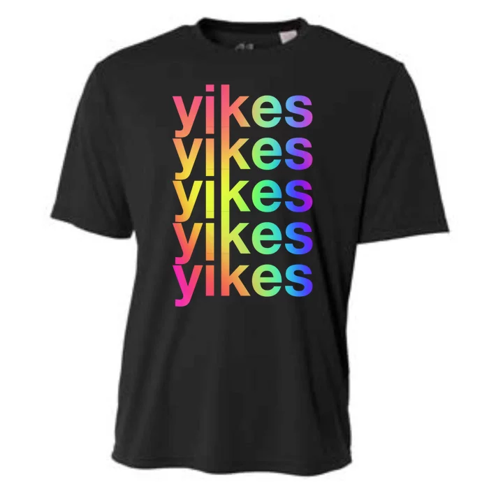 Yikes Rainbow Slang Sassy Humor Lgbtq Colorful Aesthetic Meaningful Gift Cooling Performance Crew T-Shirt