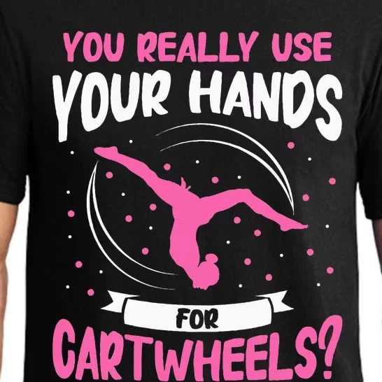 You Really Use Your Hands For Cartwheels Pajama Set