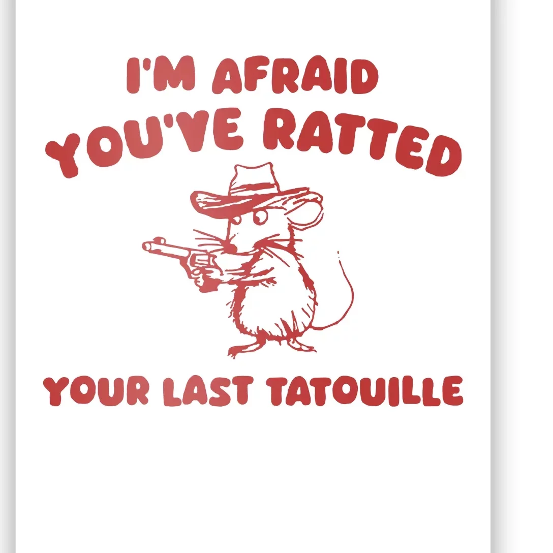 YouVe Ratedd Your Last Tatouille Poster