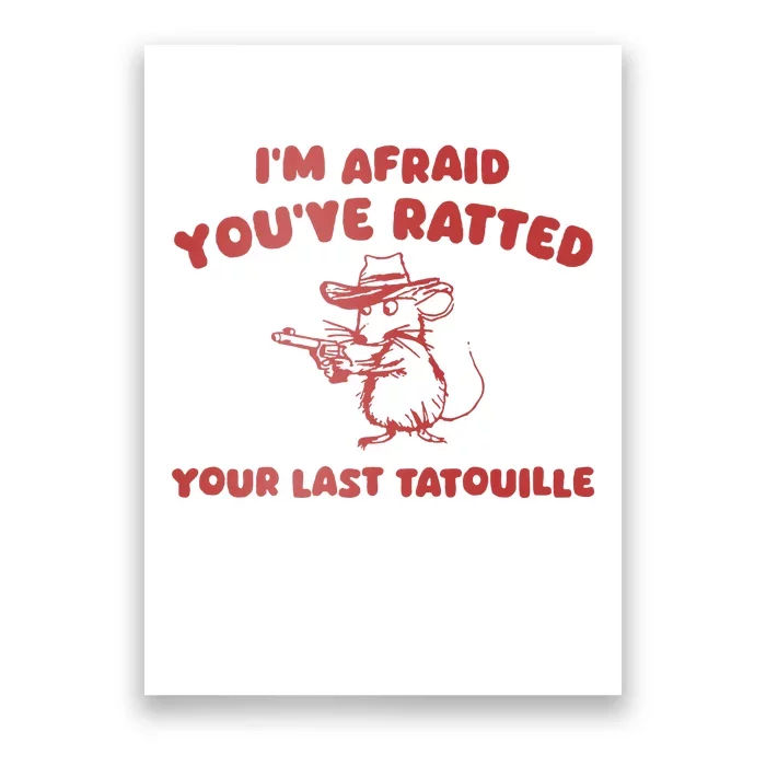 YouVe Ratedd Your Last Tatouille Poster