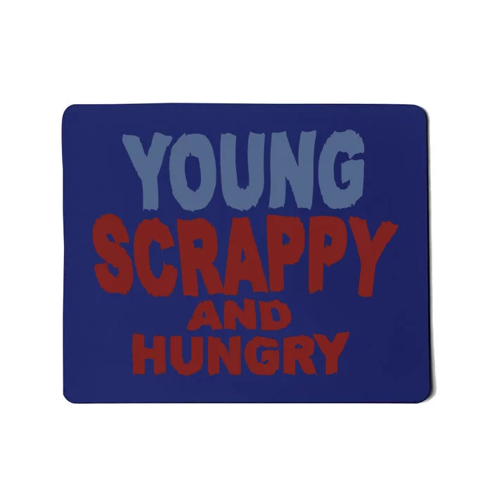 Young Scrappy And Hungry Mousepad