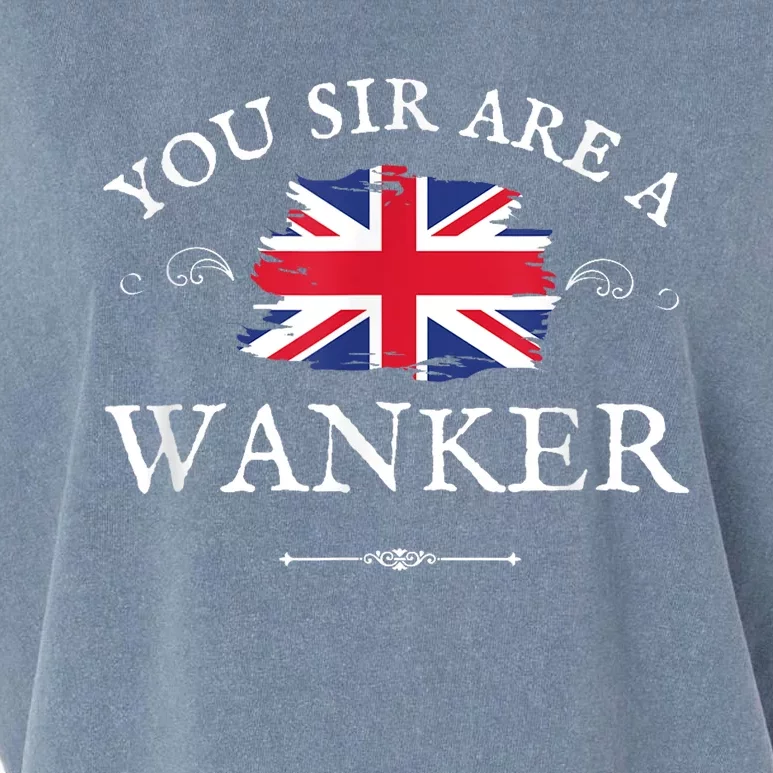 You Sir Are A Wanker Funny British Uk Gb Union Jack Garment-Dyed Women's Muscle Tee