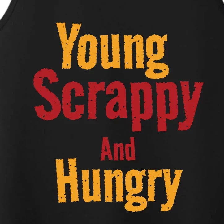 Young Scrappy And Hungry Performance Tank