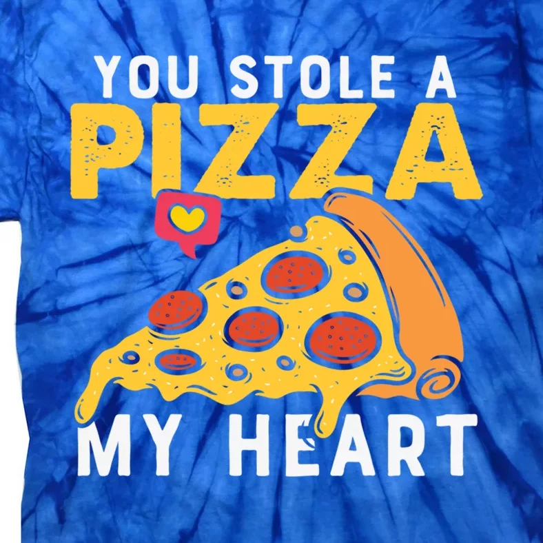 You Stole A Piece Of My Heart Pizza Lovers Funny Couples Gift Tie-Dye T-Shirt