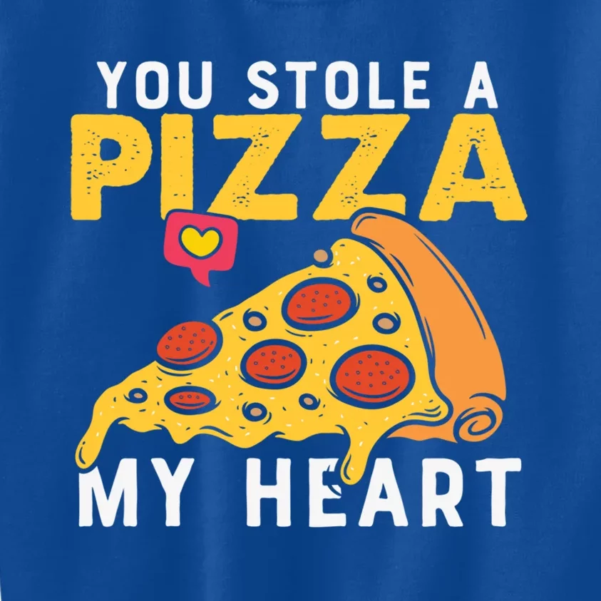 You Stole A Piece Of My Heart Pizza Lovers Funny Couples Gift Kids Sweatshirt