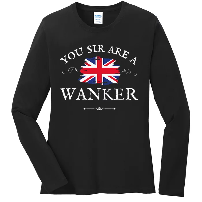 You Sir Are A Wanker Funny British Uk Gb Union Jack Flag Ladies Long Sleeve Shirt