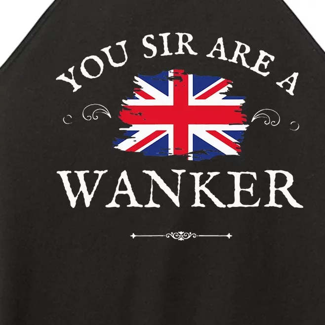 You Sir Are A Wanker Funny British Uk Gb Union Jack Flag Women’s Perfect Tri Rocker Tank