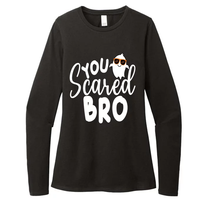 You Scared Bro Funny Halloween Ghost Womens CVC Long Sleeve Shirt