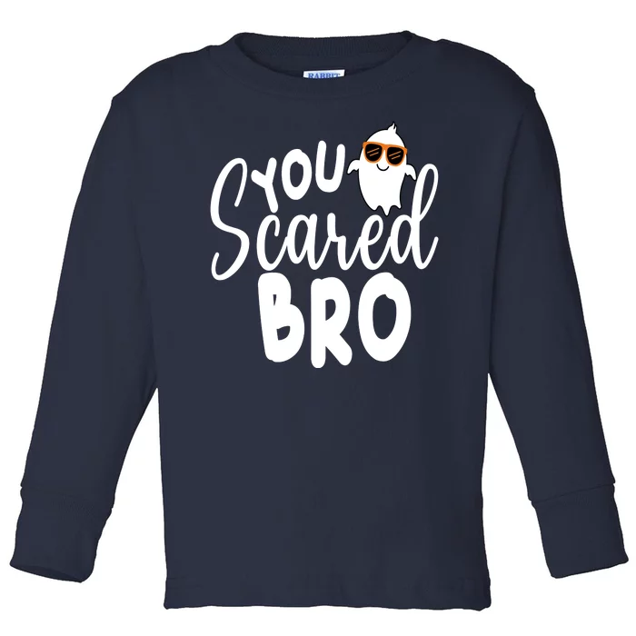 You Scared Bro Funny Halloween Ghost Toddler Long Sleeve Shirt