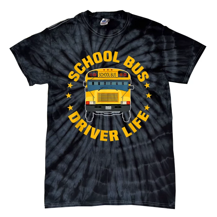 Yellow School Bus Driver Life Tie-Dye T-Shirt