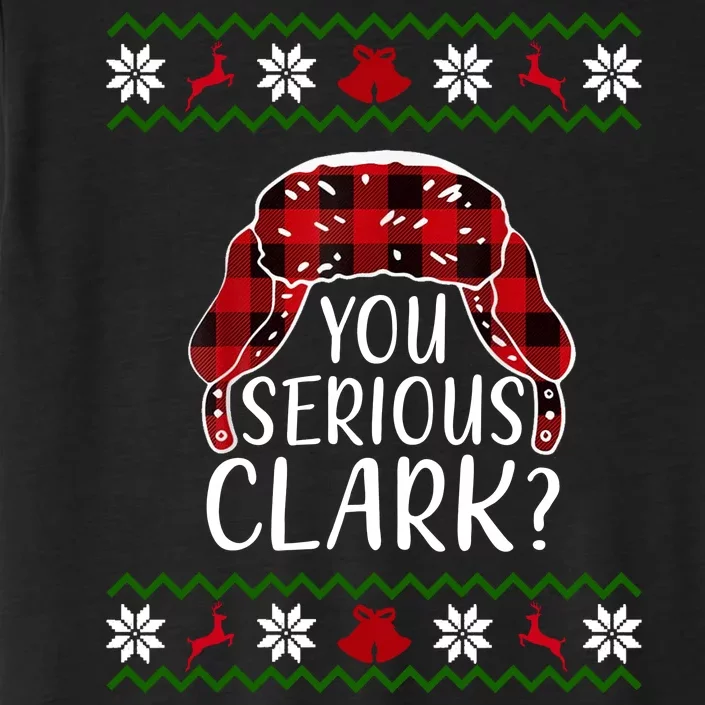 You Serious Cark? Ugly Christmas Sweater Design ChromaSoft Performance T-Shirt