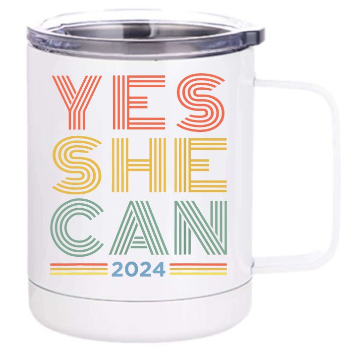 Yes She Can 2024 Kamala Harris For President Election Front & Back 12oz Stainless Steel Tumbler Cup