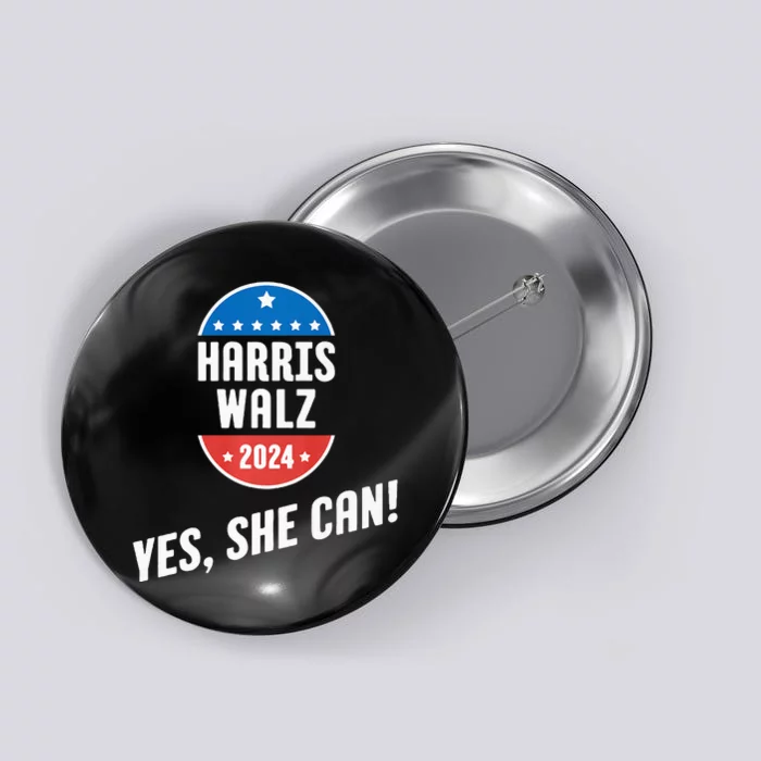 Yes She Can! Harris Walz 2024 Button