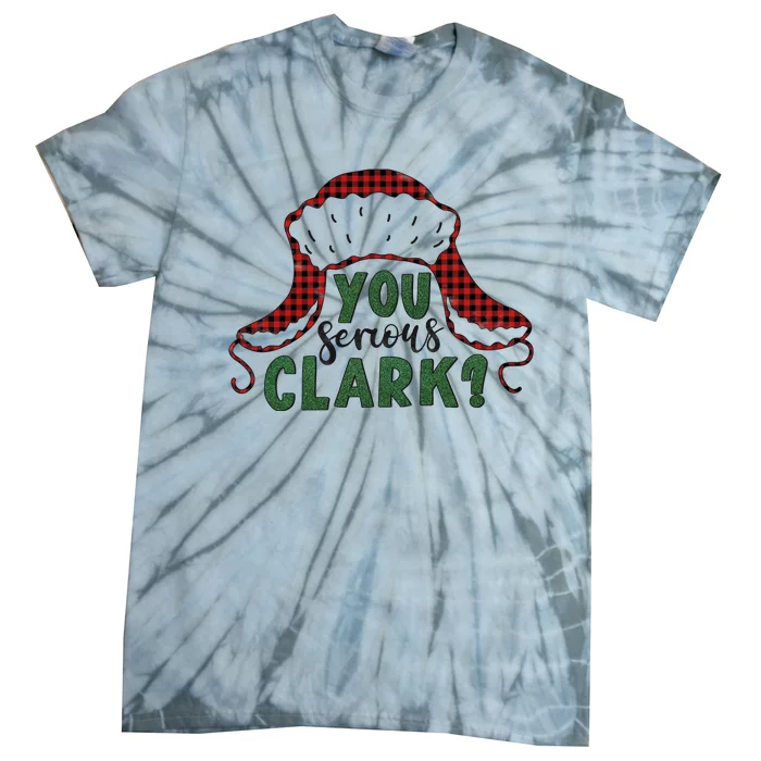 You Serious Clark? Tie-Dye T-Shirt