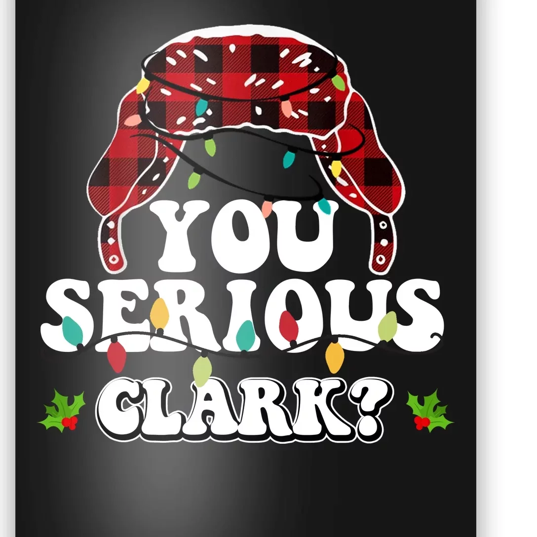 You Serious Clark Poster